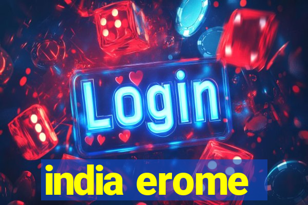 india erome